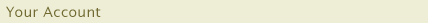Your Account