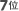 7